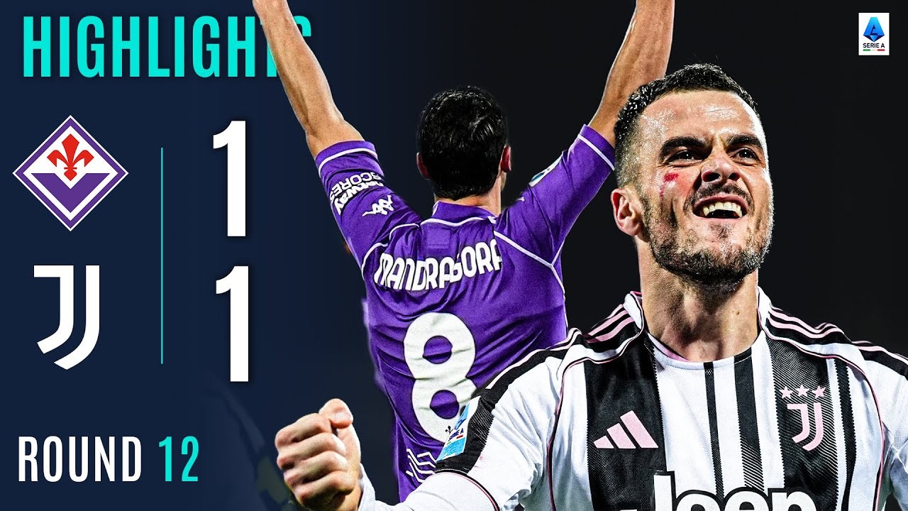 #ไฮไลท์ฟุตบอล [ ฟิออเรนติน่า 1 - 1 ยูเวนตุส ] กัลโช่ เซเรียอา อิตาลี 2025/23.11.68